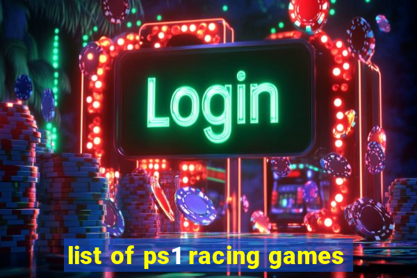 list of ps1 racing games