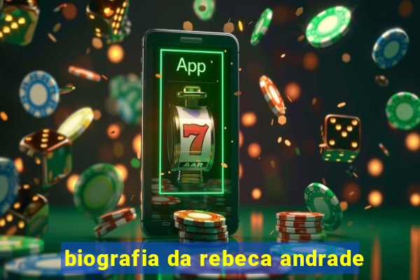 biografia da rebeca andrade