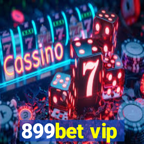 899bet vip