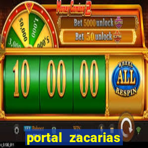 portal zacarias maior de 18