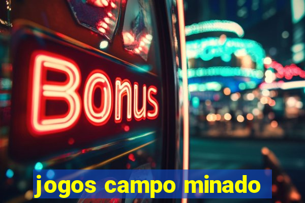 jogos campo minado