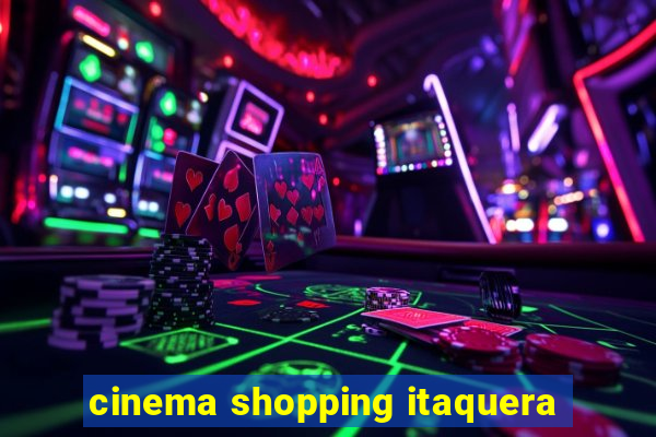 cinema shopping itaquera