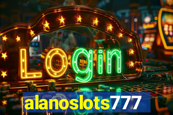 alanoslots777