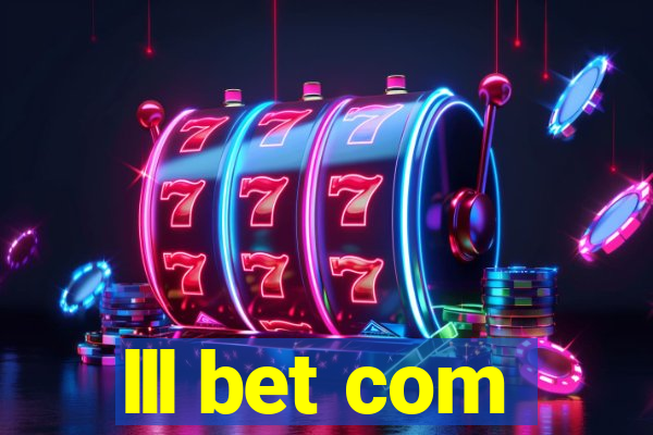 lll bet com