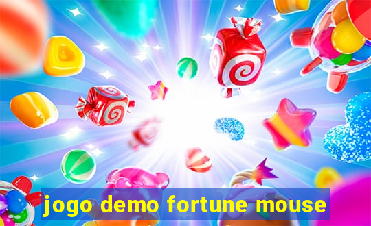 jogo demo fortune mouse