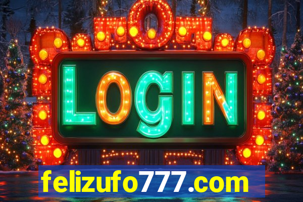 felizufo777.com