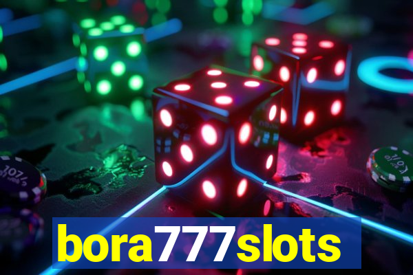 bora777slots