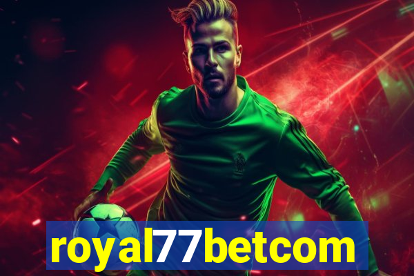 royal77betcom