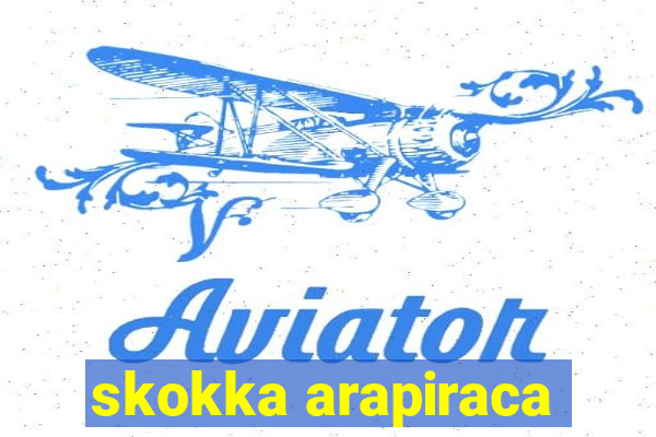 skokka arapiraca