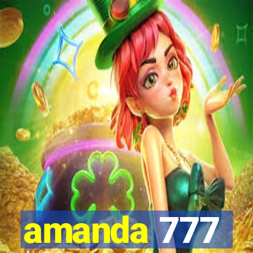 amanda 777