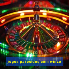 jogos parecidos com winzo