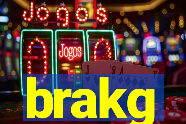 brakg