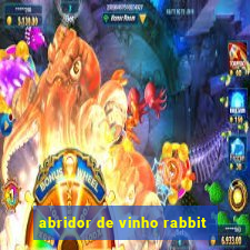 abridor de vinho rabbit