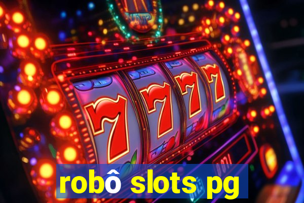 robô slots pg