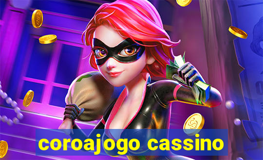 coroajogo cassino