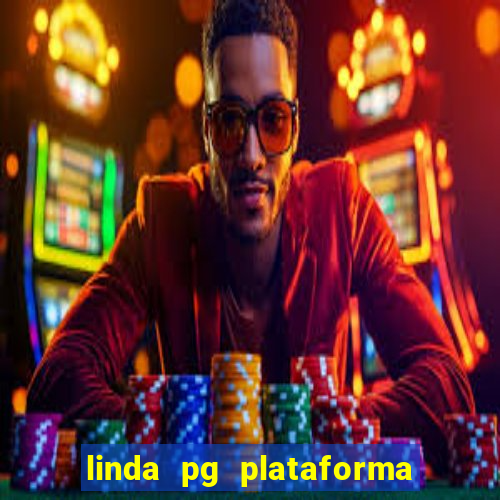 linda pg plataforma de jogos