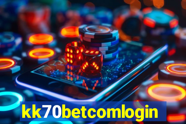 kk70betcomlogin