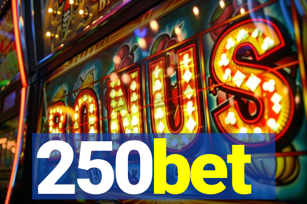 250bet