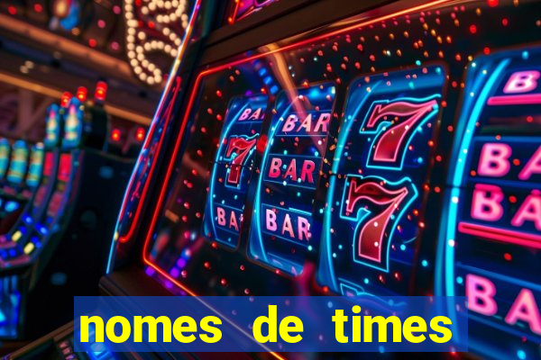 nomes de times criativos para o cartola