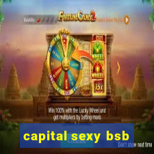 capital sexy bsb