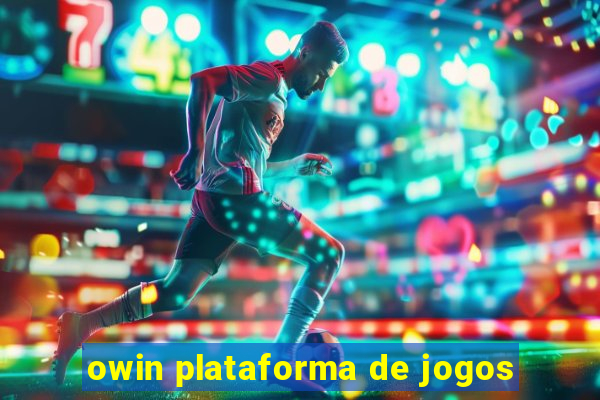 owin plataforma de jogos
