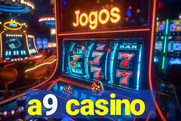 a9 casino