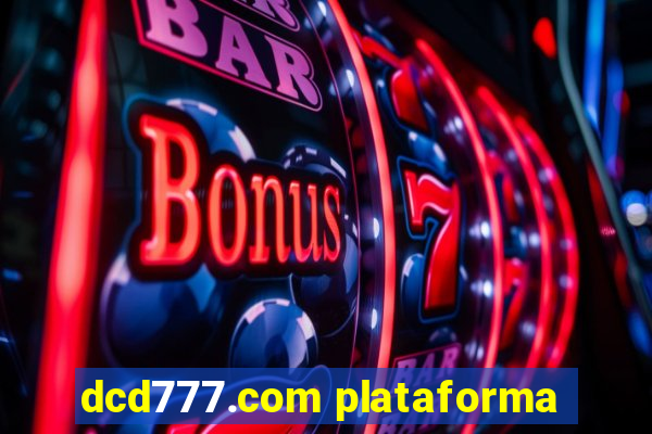 dcd777.com plataforma