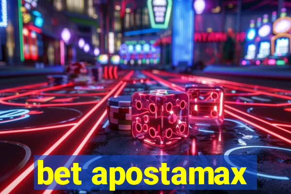 bet apostamax