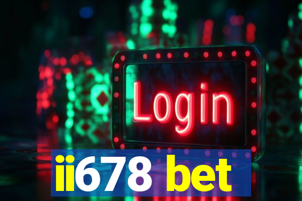 ii678 bet