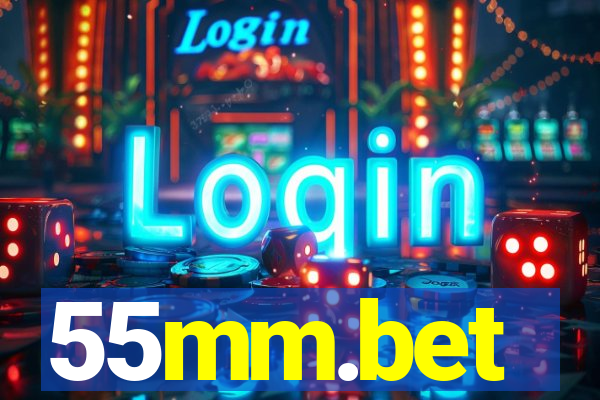 55mm.bet