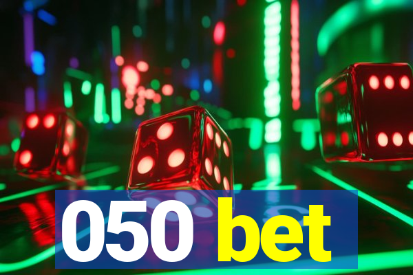 050 bet