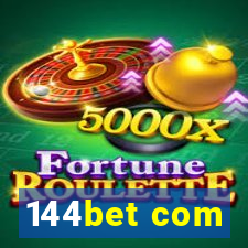 144bet com