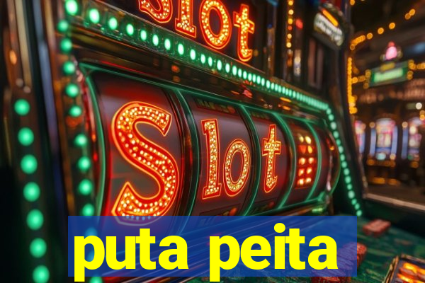 puta peita