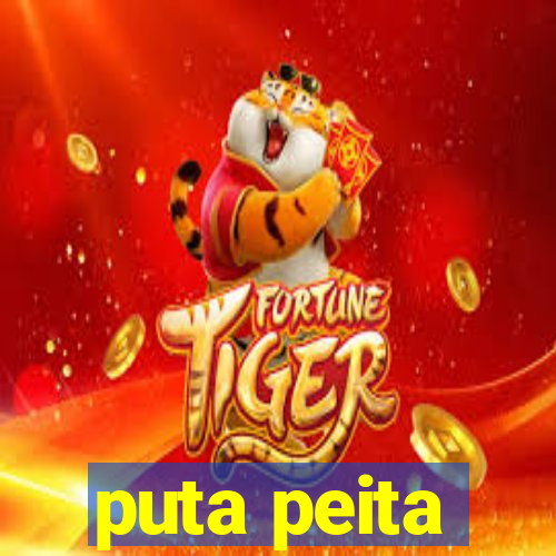 puta peita