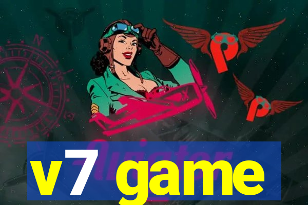 v7 game