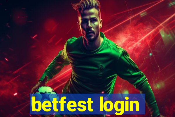 betfest login