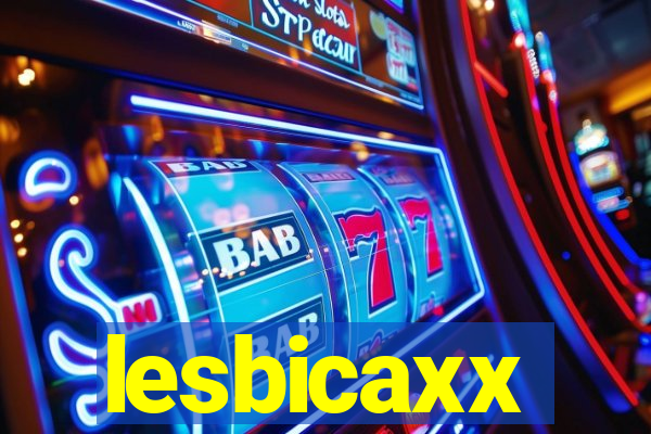 lesbicaxx