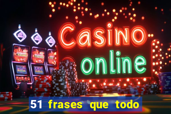 51 frases que todo mineiro fala