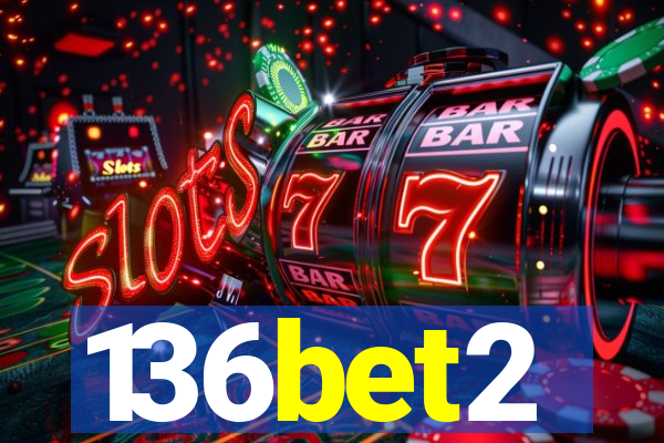 136bet2