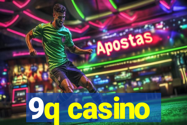 9q casino