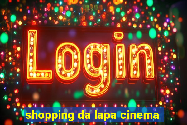 shopping da lapa cinema