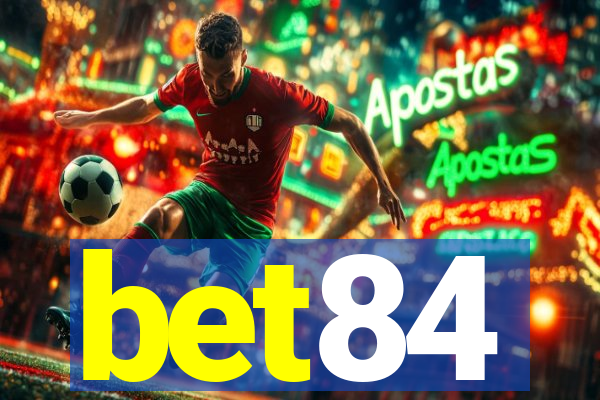 bet84