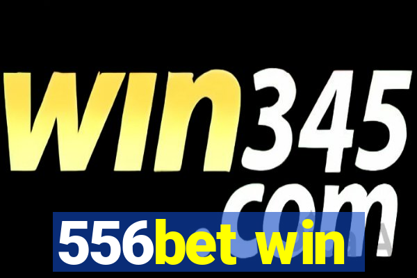 556bet win