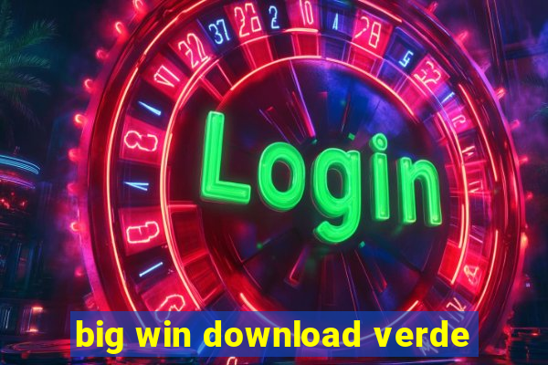 big win download verde