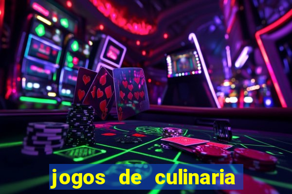 jogos de culinaria da sara