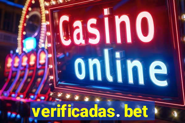 verificadas. bet