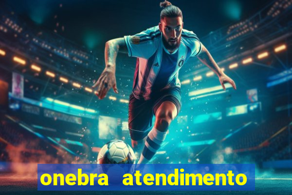 onebra atendimento ao Cliente