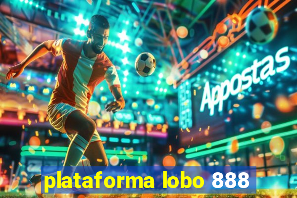 plataforma lobo 888