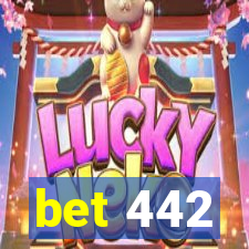 bet 442