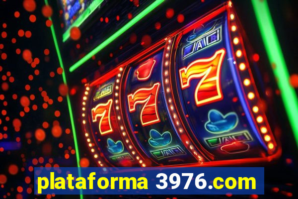 plataforma 3976.com